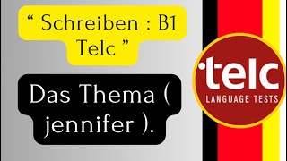 Schreiben B1 Telc   Jennifer ￼ [upl. by Larkin27]