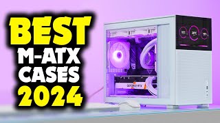 Best Micro ATX Cases 2024 Discover the Unbeatable 1 Choice Now [upl. by Anierdna]