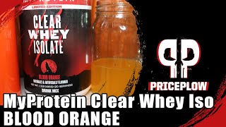 BLOOD ORANGE is Back Myprotein Clear Whey Isolate 2021 [upl. by Ojeibbob]