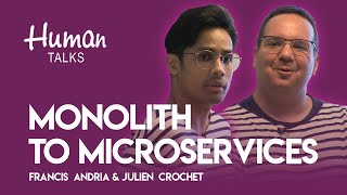 Monolith to microservices par Francis Andria et Julien Crochet [upl. by Cort]