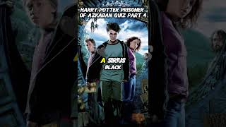 Ultimate prisoner of azkaban quiz part 4 youtubeshorts youtube youtubevideos shorts [upl. by Ssepmet772]