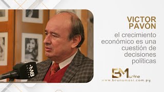 BM Online Victor Pavón Crecimiento de la economía es cuestión de decisiones políticas 14 10 24 [upl. by Dloreh]