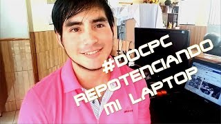 Como repotenciar mi laptop  Todo lo que debes saber DocPc Bien Explicado [upl. by Eatnoed]