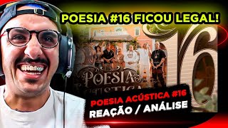 POESIA ACÚSTICA 16 REACT [upl. by Seibold401]