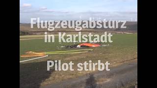 Flugzeugabsturz in Unterfranken  Pilot stirbt in Karlstadt [upl. by Babita]