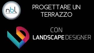 Progettare un terrazzo con NBL Landscape Designer [upl. by Barger882]