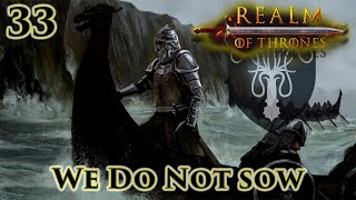 Mount amp Blade II Bannerlord  Realm of Thrones 55  We Do Not Sow  Part 33 [upl. by Afinom]