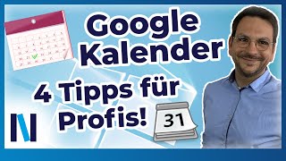 Google Kalender Mit diesen Tipps nutzt Du den Kalender wie ein Profi [upl. by Ahseik]