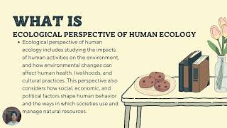 Lesson 31Biocultural and Ecological Perspective of Human Ecology [upl. by Ardnajela]