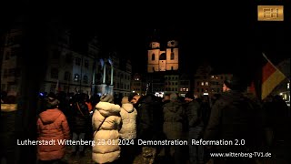 Lutherstadt Wittenberg Demonstration Reformation 20 vom 29 Jan24 [upl. by Iverson]