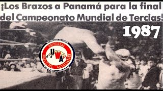 ¡LOS BRAZOS A PANAMÁ POR EL TITULO MUNDIAL DE TRIOS UWA [upl. by Rochette]