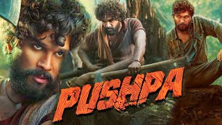 Pushpa The Rise Full Movie  Allu Arjun  Rashmika Mandanna  Fahadh Faasil  HD Facts and Review [upl. by Lucilla]