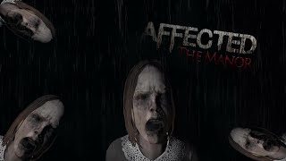 AFFECTED THE MANOR [upl. by Lark]