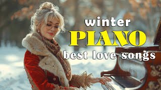 best autumn to winter piano music  merry christmas happiness romantic love [upl. by Kenneth]