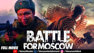 Battle For Moscow  Hindi Dubbed Movies  Hollywood War Based Hindi Dubbed Movie  Ivan Aleksandr [upl. by Oag]