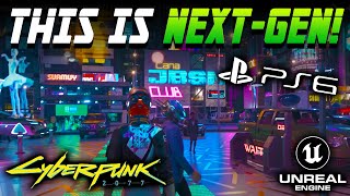 THIS IS WHAT NEXTGEN LOOKS LIKE PS6  CyberPunk 2077 Unreal Engine 5 [upl. by Llyrrad]