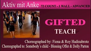 Gifted  Line Dance  Fiona Hadisubroto amp Roy Hadisubroto  teach and learn with Anke [upl. by Jarv]