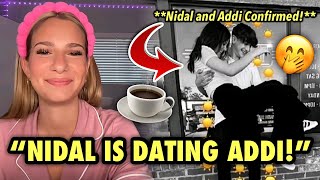 Nidal’s Sister CONFIRMS Addi and Nidal’s Relationship 😳💖 [upl. by Harvard638]