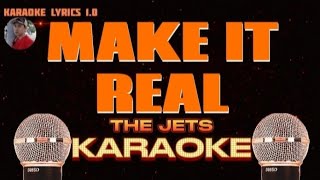 MAKE IT REAL  The Jets  Karaoke [upl. by Ramel]