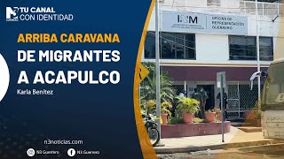 Arriba caravana de migrantes a Acapulco [upl. by Aneerhs]