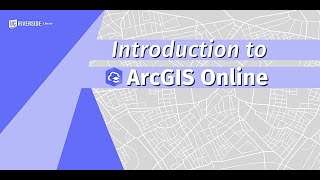 Introduction to ArcGIS Online [upl. by Laurin]