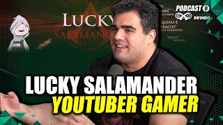 PODCAST do Combo Infinito LUCKY SALAMANDER GRANDE AMIGO YOUTUBER GAMER E INFLUENCIADOR [upl. by Everson]