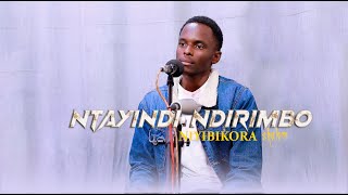 Ntayindi ndirimbo by Prosper Nkomezi covered by Niyibikora Shalom [upl. by Kisor]