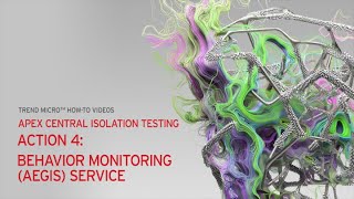 Apex Central Isolation Testing  Action 4 Behavior Monitoring Service AEGIS​ [upl. by Fennessy]