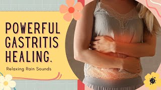 ❋ Gastritis Relief  Powerful Digestive Tract Healing  Balanced Microbiota  Relaxing Rain Sounds [upl. by Deibel]