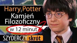 HARRY POTTER i KAMIEŃ FILOZOFICZNY w 12 minut  Szyderczy Skrót [upl. by Nuri]