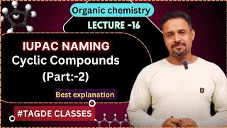 IUPAC naming  Cyclic compounds part 2  Organic chemistry  lecture 16 [upl. by Riem]