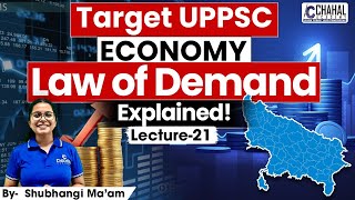 Demand amp Law of Demand  Explained  Lecture21  Complete UP Economy Series  Target UPPSC [upl. by Winonah878]