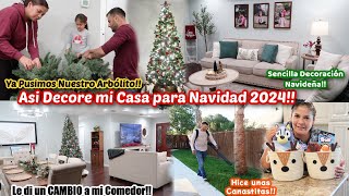 Decorando mi Casa para Navidad 2024‼️Hice un CAMBIO a mi Comedor🤩Trabajando en Familia🎄Me ENCANTO [upl. by Edwina]