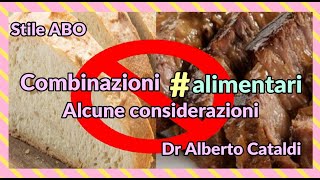 Combinazioni alimentari altre considerazioni [upl. by Ernesta]