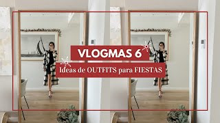 ✨ VLOGMAS 6 ✨ Ideas de LOOKS para NAVIDAD [upl. by Hollyanne]