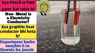 Electricity Conductor or Heat conductor Experiment [upl. by Alahc]