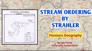 Stream Ordering by Strahler ll Honours Geography ll By Geo Funda [upl. by Dnana]