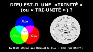 Dieu estil une « Trinité » ou « Triunité » [upl. by Anazus85]