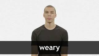 How to pronounce WEARY in American English [upl. by Aubigny]