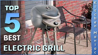 Top 5 Best Electric Grill Review in 2023 [upl. by Boigie]