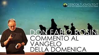 Commento al Vangelo di domenica 6 Gennaio 2019 – don Fabio Rosini [upl. by Eelano]