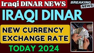 Iraqi Dinar  Finally Iraq Currency Exchange Rate Today 2024✅Iraqi Dinar News Today  IQD RV [upl. by Lyndsay]