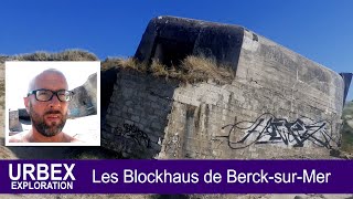 URBEX EXPLORATION Les Blockhaus de Berck sur Mer [upl. by Brittney59]