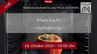 Miele kocht  Herbstküche aus dem Dampfbackofen [upl. by Inaliel]