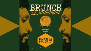 Brunch Dimension 20240525 Rerecorded live set by BK YATRA afro afrohousemusic afrobeats [upl. by Kcirredal]