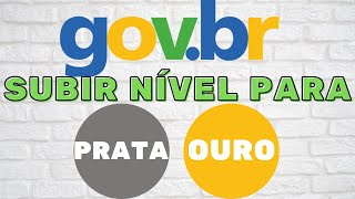 🤩Como SUBIR NÍVEL da conta GOVBR para OURO ou PRATA Como AUMENTAR NIVEL para SELO OURO ou PRATA [upl. by Elazaro]