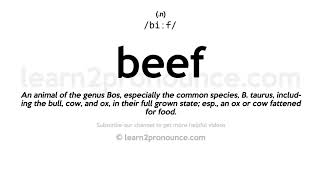 Pronunciation of Beef  Definition of Beef [upl. by Winwaloe929]