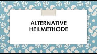 Alternative Heilmethode I Goethe B2 sprechen I Thema präsentation I Teil 1 [upl. by Eeliah935]