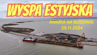 WYSPA ESTYJSKA  AWARIA BUDOWIE 29112024 [upl. by Consuelo]