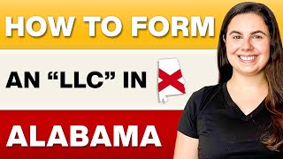 Alabama LLC  How to Start an LLC In Alabama [upl. by Munroe]